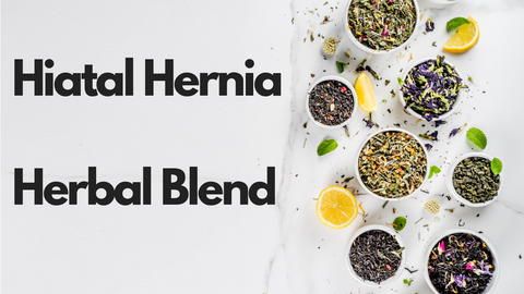 Hiatal Hernia Herbal Blend